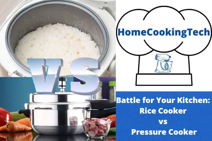 Battle for Your Kitchen: Rice Cooker vs Pressure Cooker