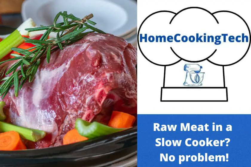Raw Meat in a Slow Cooker? No Problem!