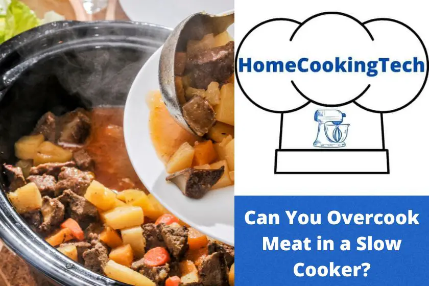Overcooking Meat in a Slow Cooker Everything You Need to Know