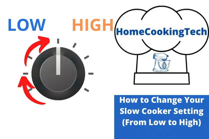 How to Change Your Slow Cooker Setting (From Low to High)