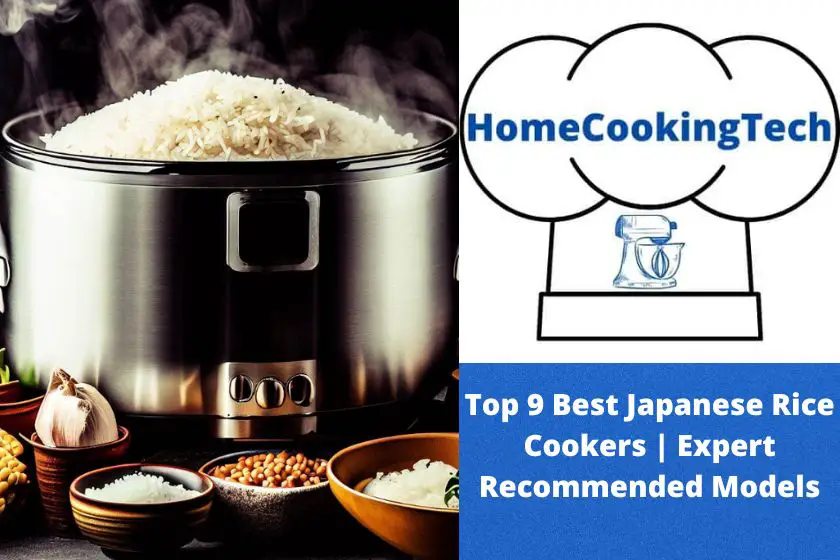 Top 9 Best Japanese Rice Cookers | Expert Recommended Models